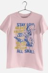 Stay Low Go Fast Premium Quality T Shirt